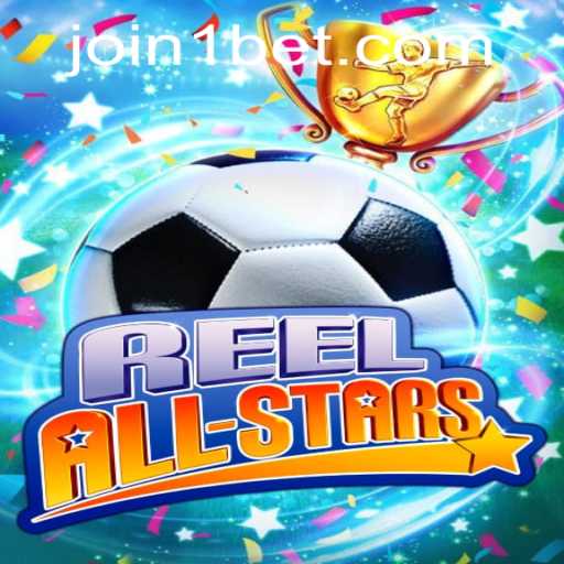 Unveiling ReelAllStars: A Comprehensive Guide to the Latest Gaming Sensation